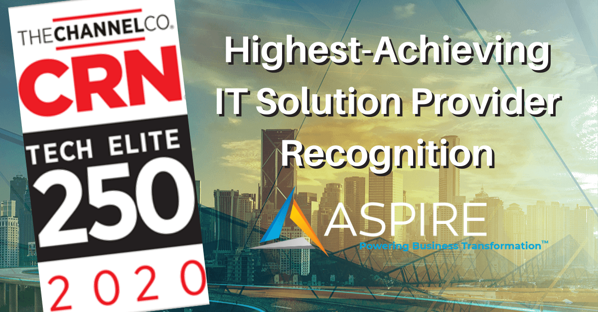 Aspire Technology Partners Named to 2020 Tech Elite 250 by CRN® Featured Image