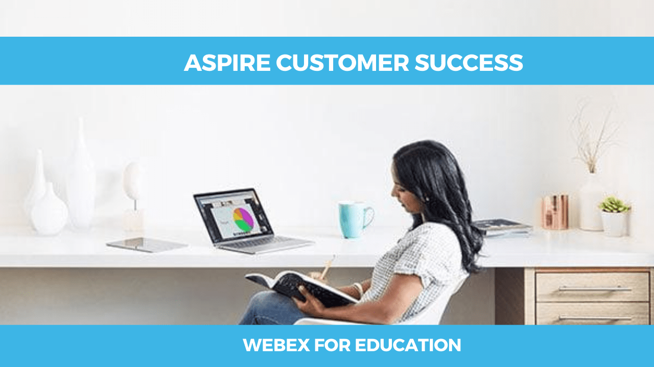 Aspire Customer Success – WebEx For Education Featured Image