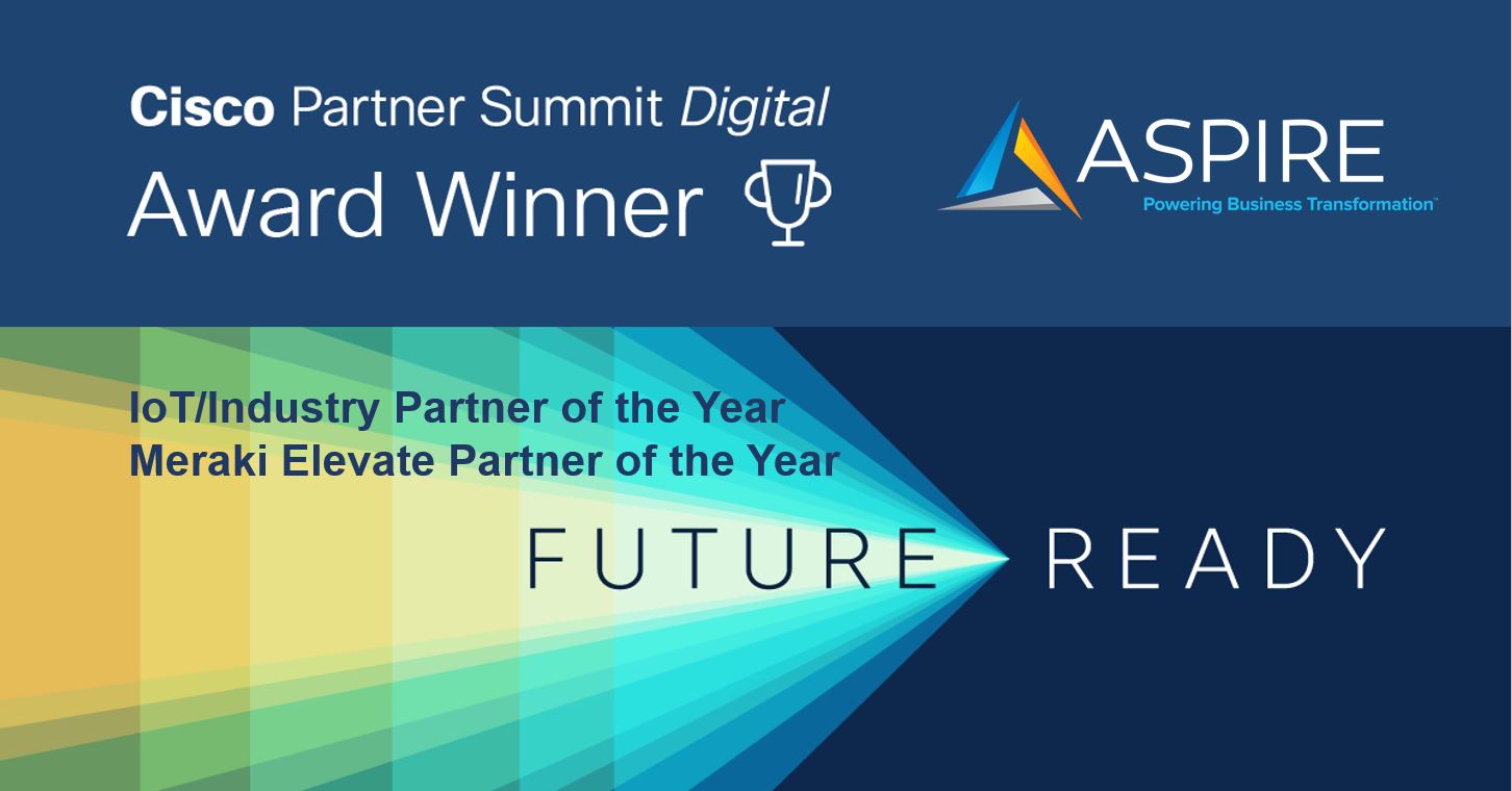 Aspire Technology Partners Earns Two Americas US Theater Awards at Cisco Partner Summit Digital 2020 Featured Image