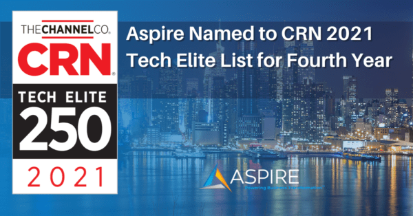 Aspire Technology Partners Recognized in 2021 CRN® Tech Elite 250 List – for Fourth Time Featured Image