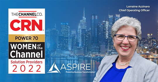 Aspire Technology Partners’ Lorraine Azzinaro Named to 2022 CRN Women of the Channel  Power 70 Solution Providers List Featured Image
